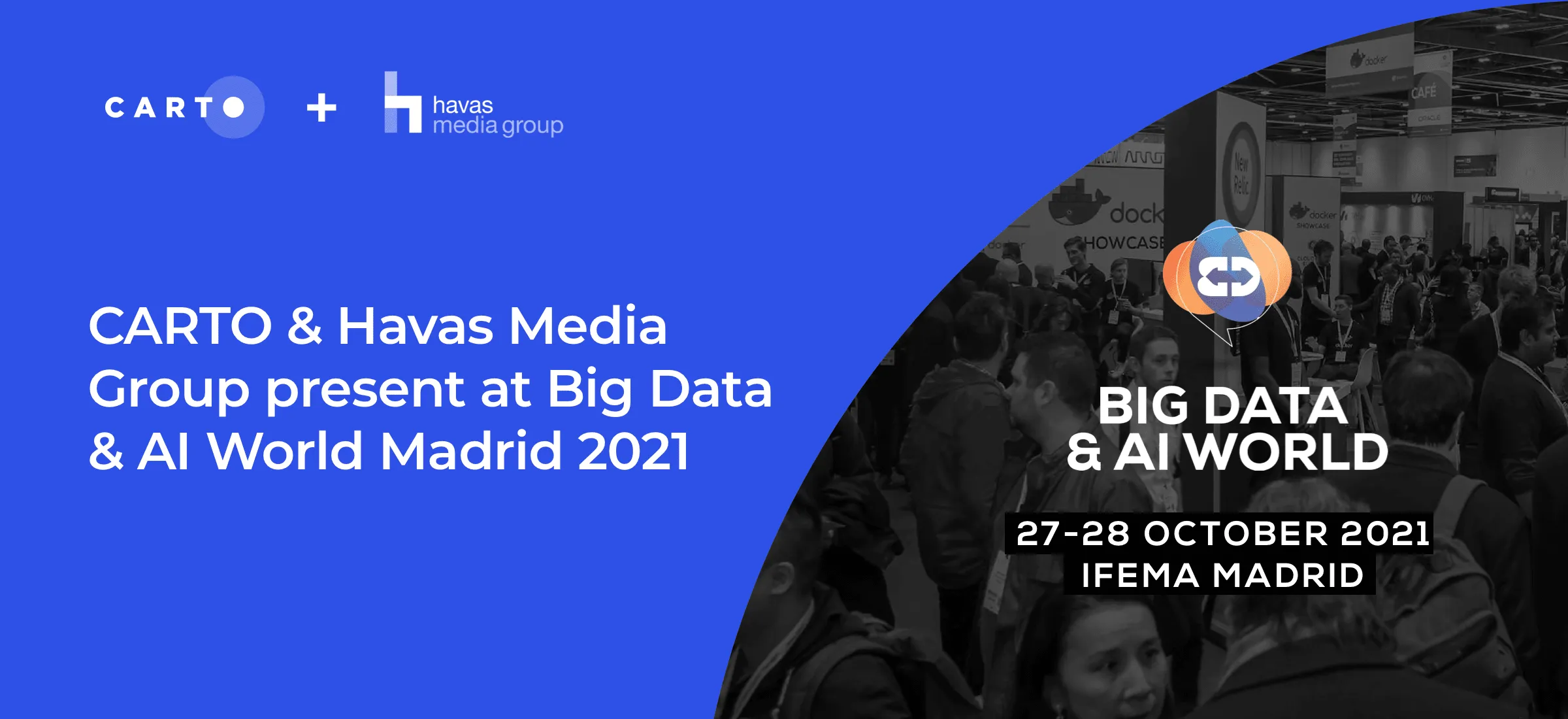 CARTO & Havas Media Group present at Big Data & AI World Madrid 2021